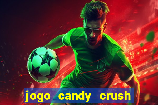 jogo candy crush saga no facebook